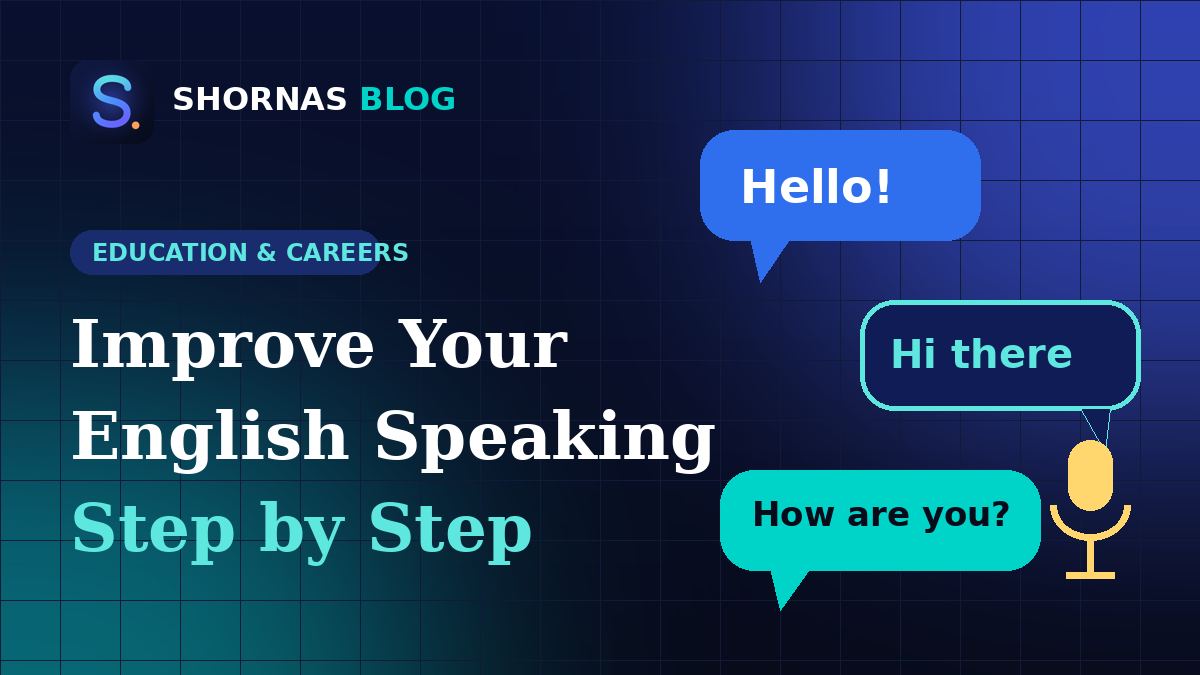 How to Improve Your English Speaking: 15 Practical Ways to Speak with Confidence